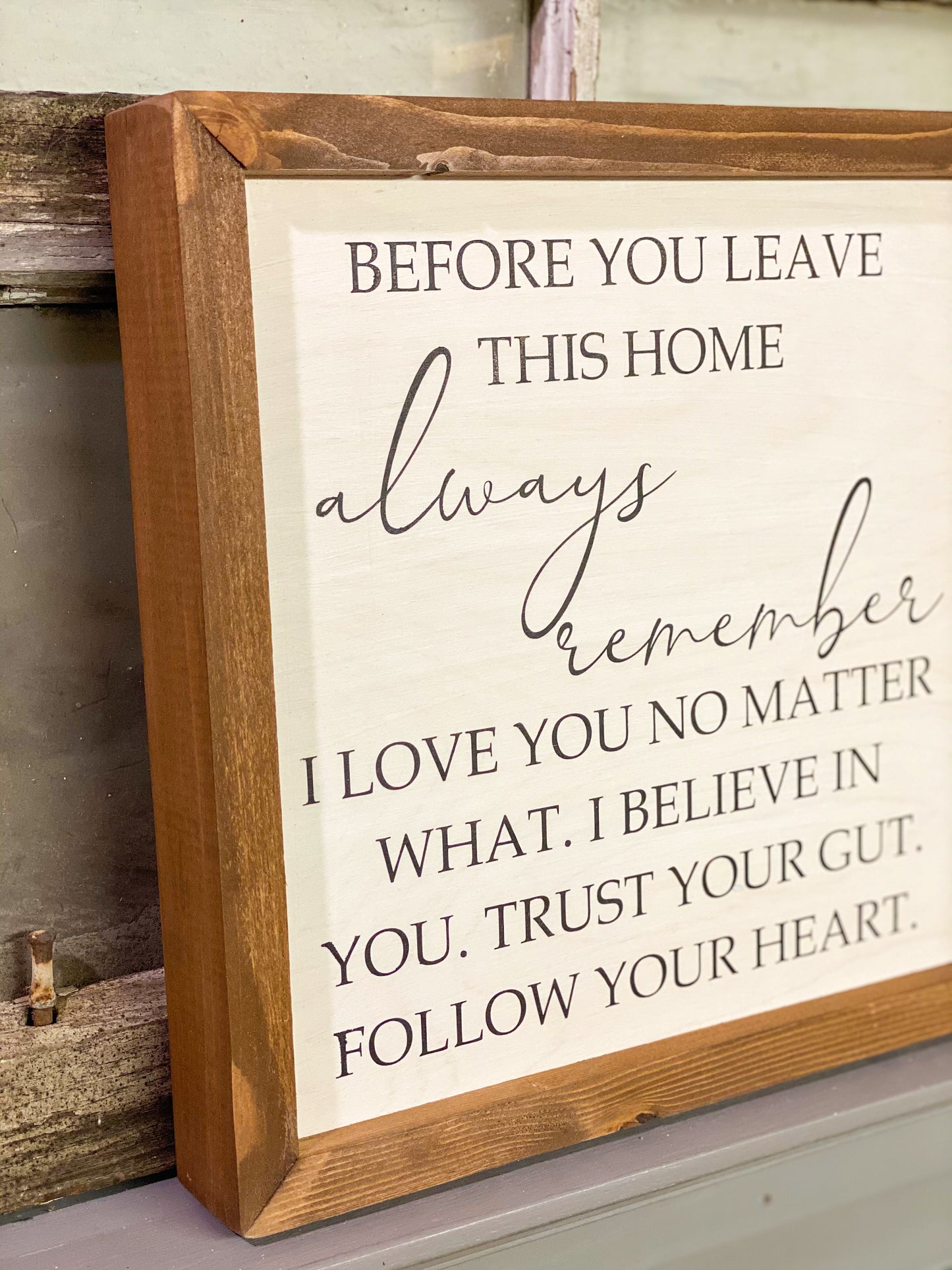 Before You Leave This Home - Framed
