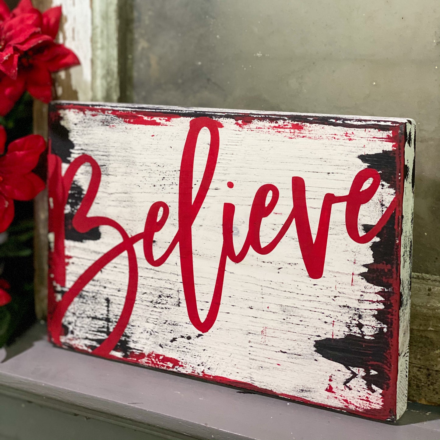 Believe - Christmas Sign