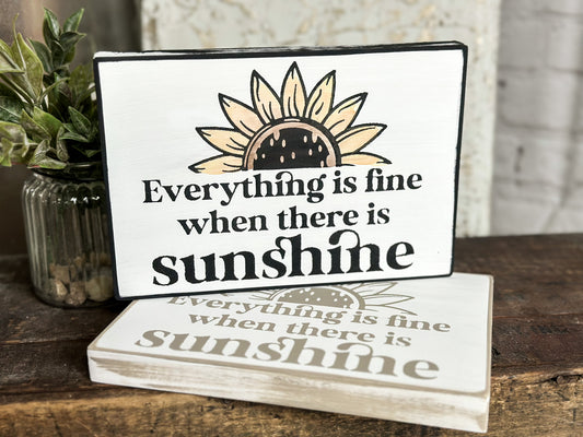 Everything is Fine Sunshine