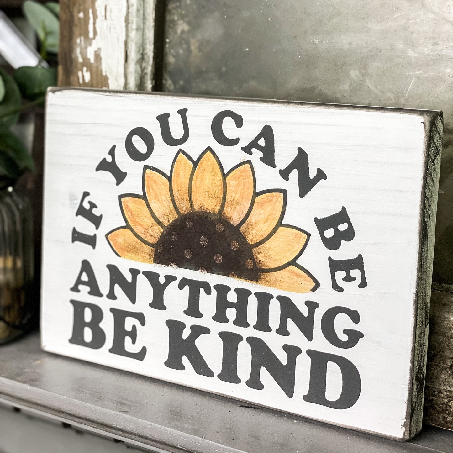 Be Kind Sunflower - Wood Sign