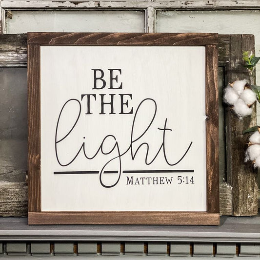 Be The Light - Framed
