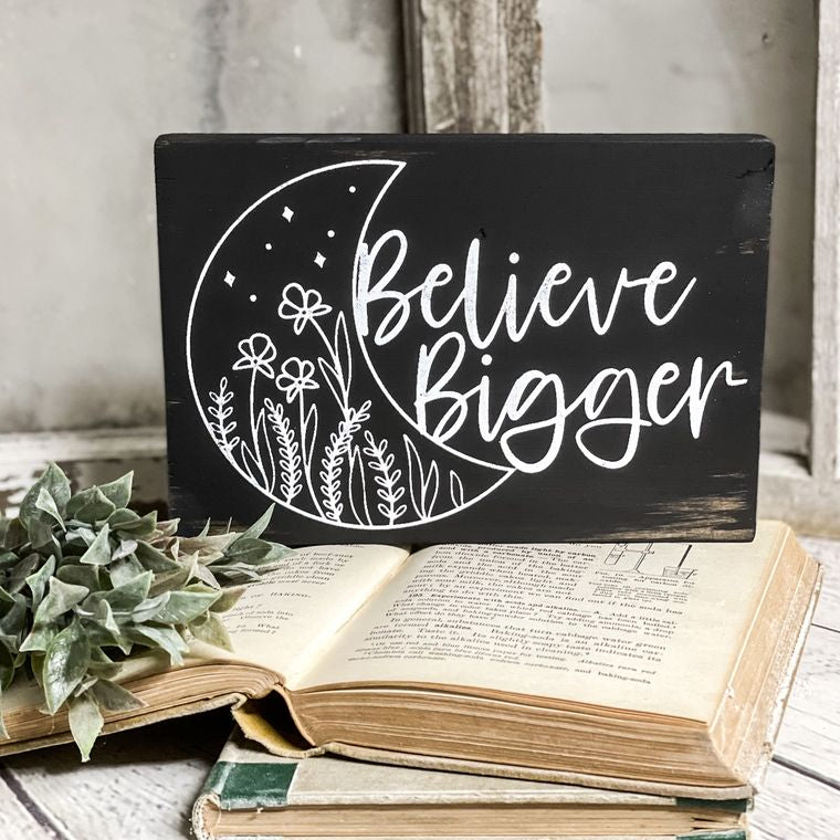 Believe Bigger - Flower Moon