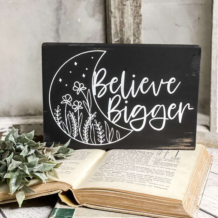 Believe Bigger - Flower Moon