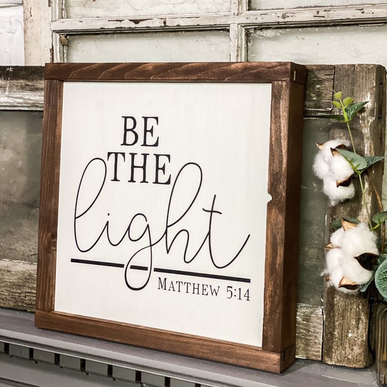 Be The Light - Framed